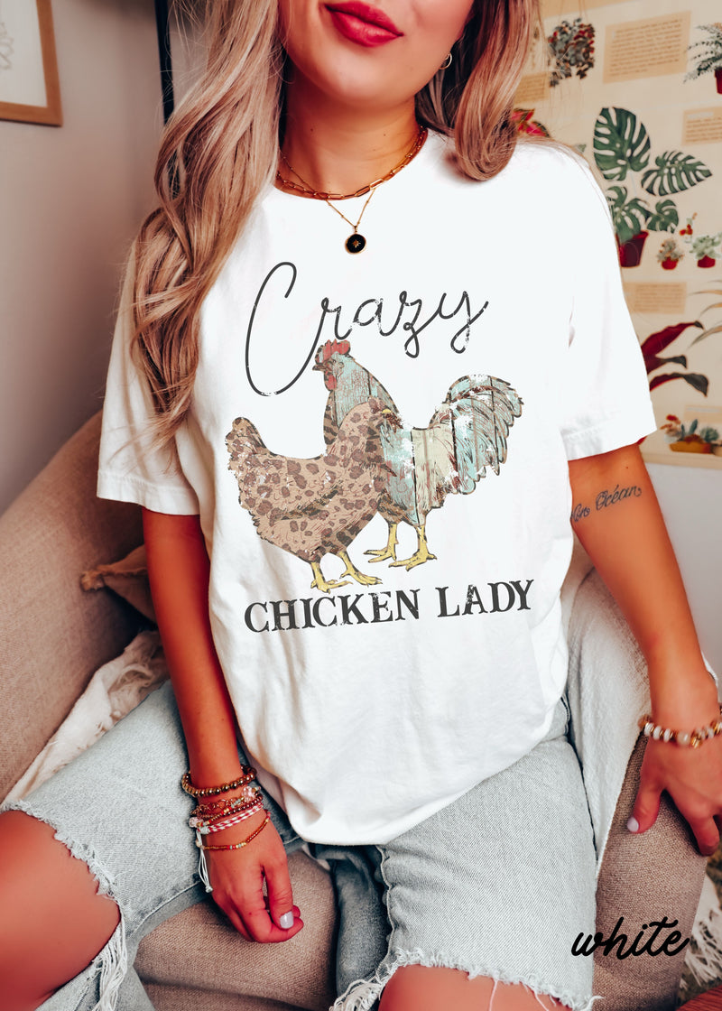 *Crazy Chicken Lady Tee *6 Colors (S-3X)