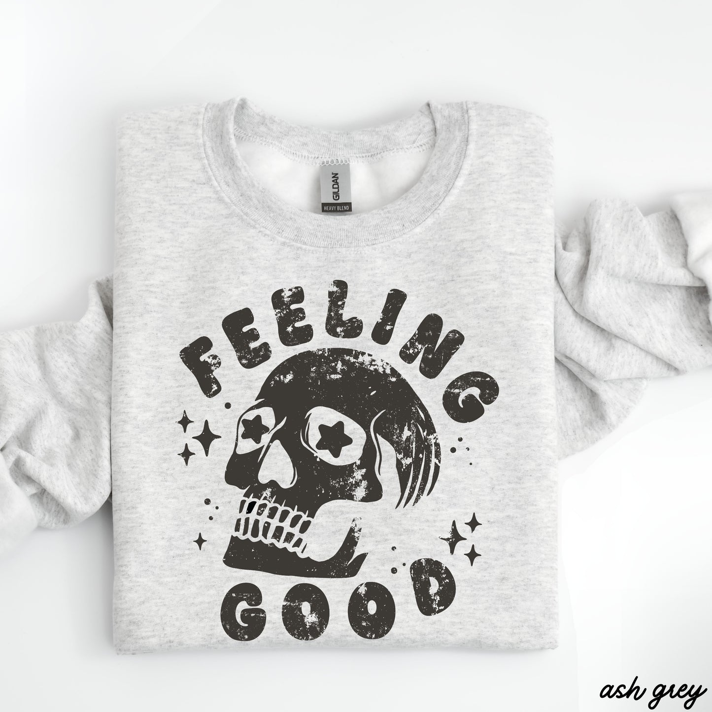 Feeling Good Skull Sweatshirt *7 Colors (S-3X)