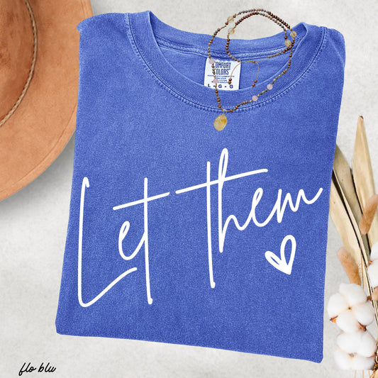 Let Them Tee *16 Colors (S-3X)