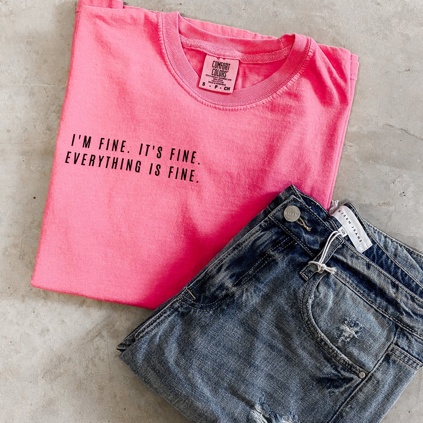 PRE-ORDER: Everything is Fine Tee *Crunchberry Pink (S-3X)