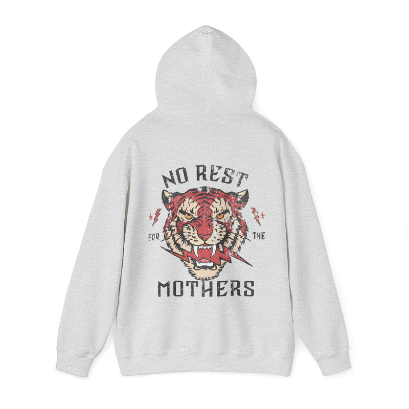 BACK PRINT!! NO Rest For the Mothers HOODIE Hoodie, Gifts for Mom, Cool Mom Sweatshirt, Cool Mom Hoodie, Mother Gift, Gift for Her, Mom Birthday Gift