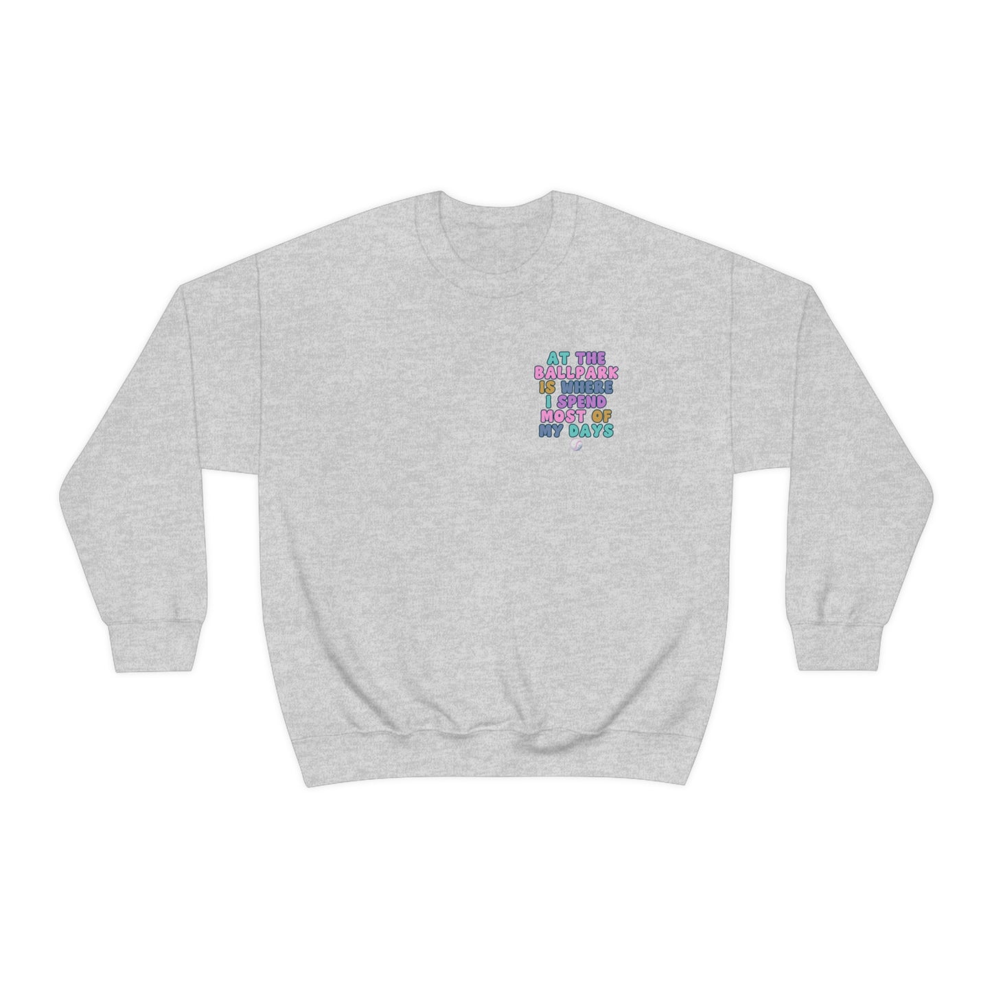*At the Ballpark Sweatshirt Back Print *5 Colors (S-5X)