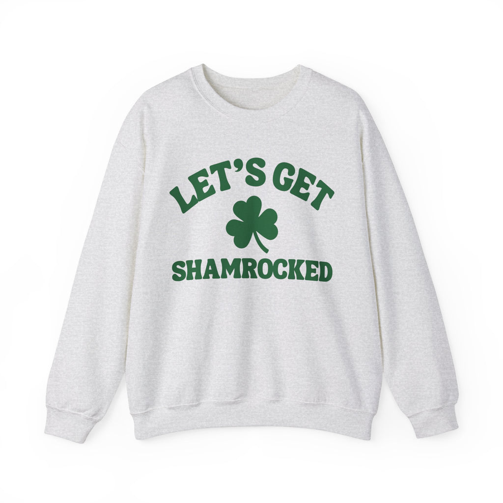 Let's Get Shamrocked Sweatshirt *2 Colors (S-5X)