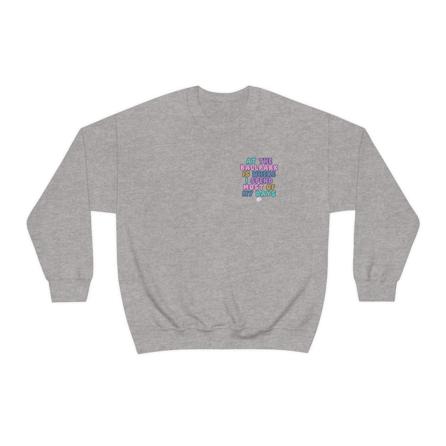 *At the Ballpark Sweatshirt Back Print *5 Colors (S-5X)