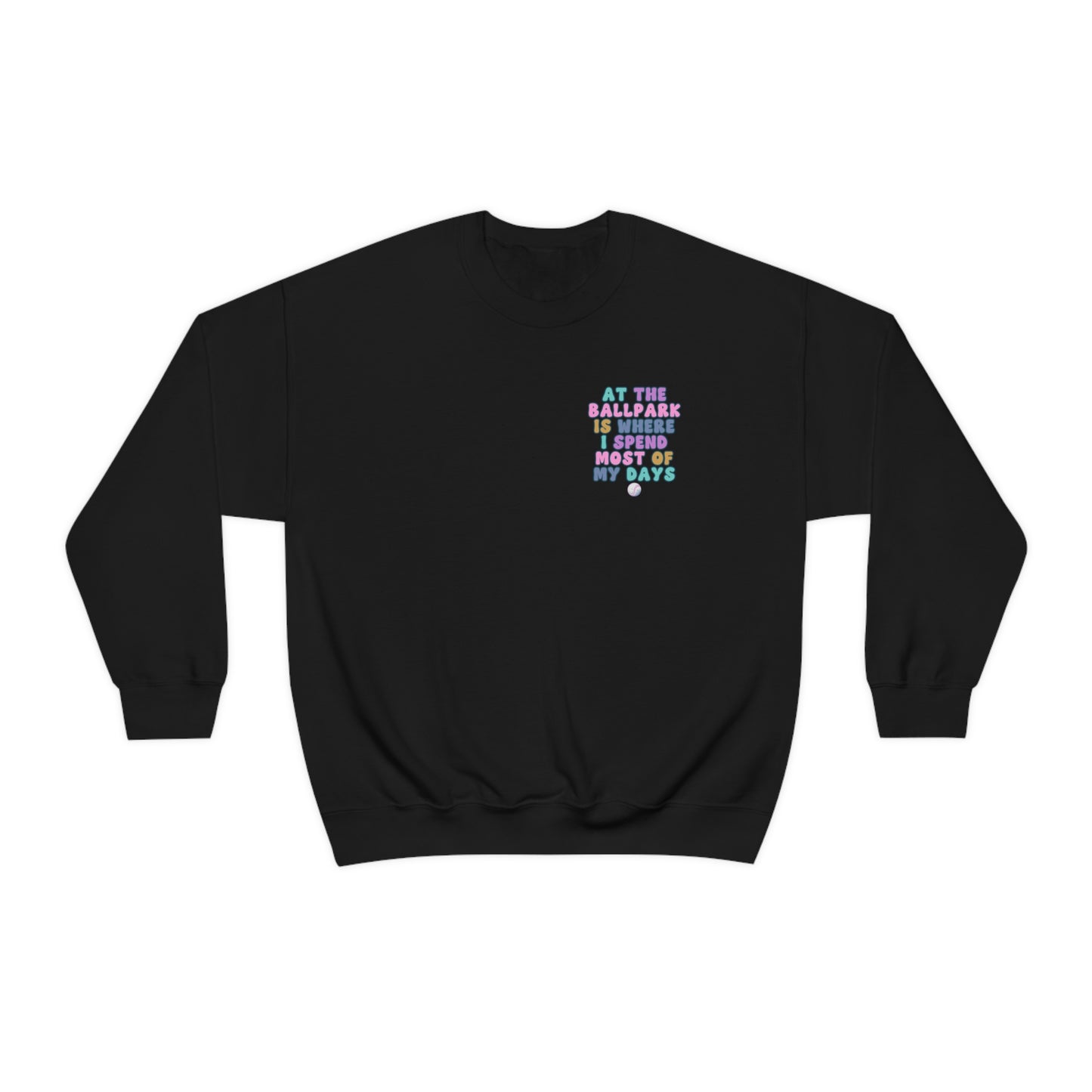 *At the Ballpark Sweatshirt Back Print *5 Colors (S-5X)
