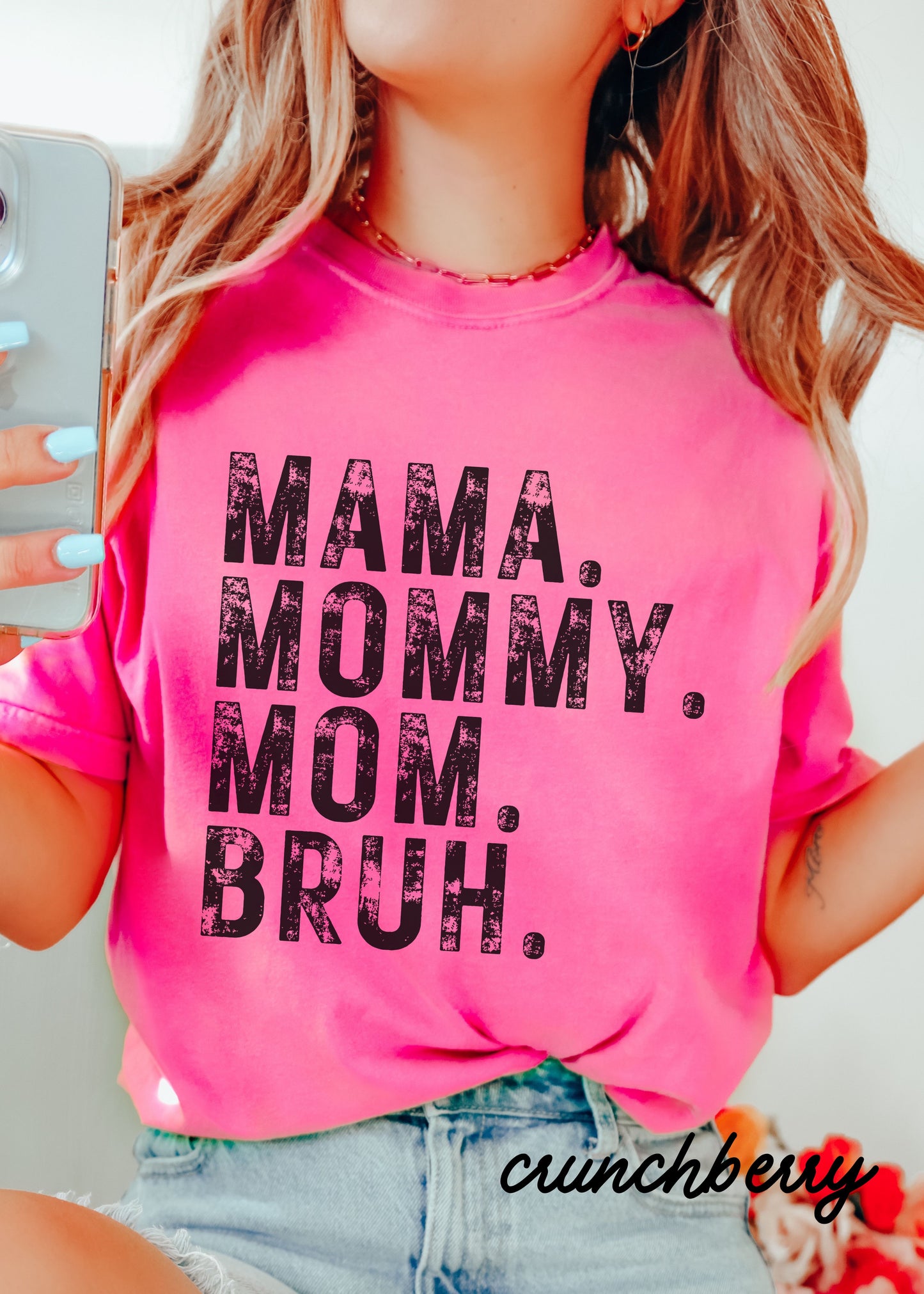 Mama Mommy Bruh Tee *12 Colors (S-3X)