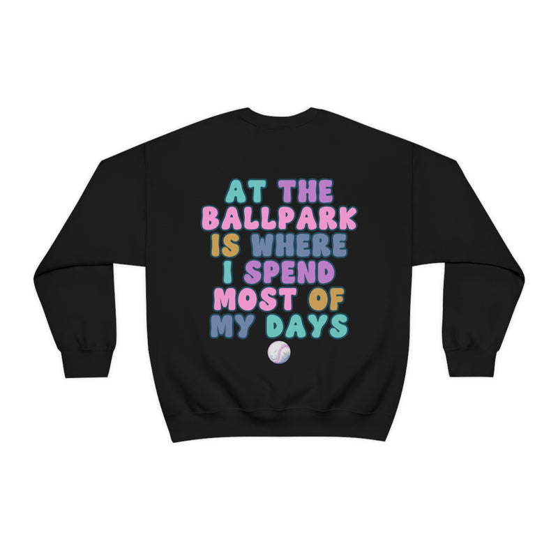 *At the Ballpark Sweatshirt Back Print *5 Colors (S-5X)