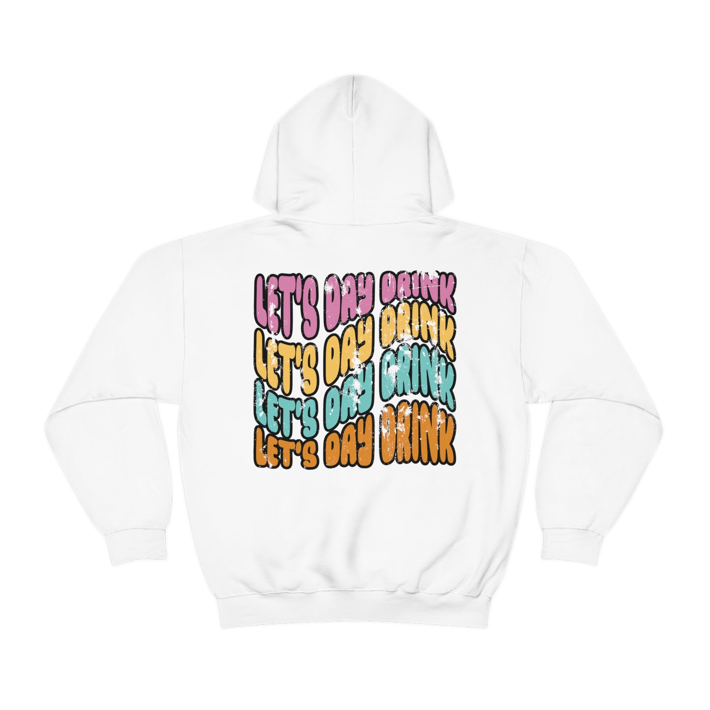 *Let's Day Drink Hoodie *4 Colors (S-5X)