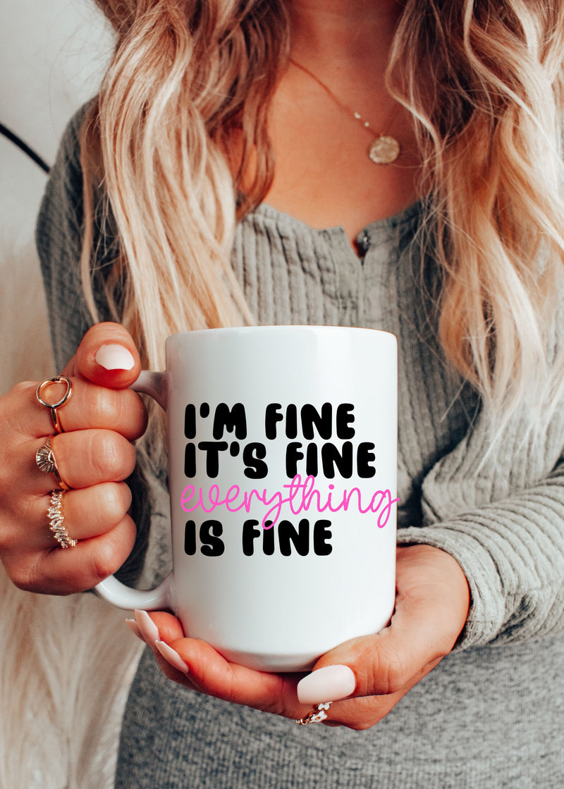 *Everything is Fine Cursive Mug