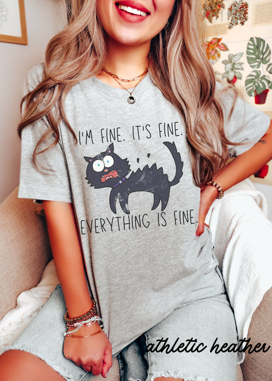 *Everything is Fine Cat Tee *3 Colors (XS-3X)