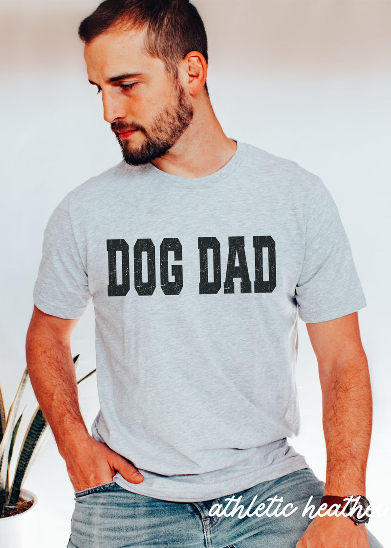 *Dog Dad Tee *3 Colors (XS-3X)