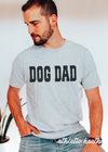 +Dog Dad Tee *3 Colors (XS-3X)
