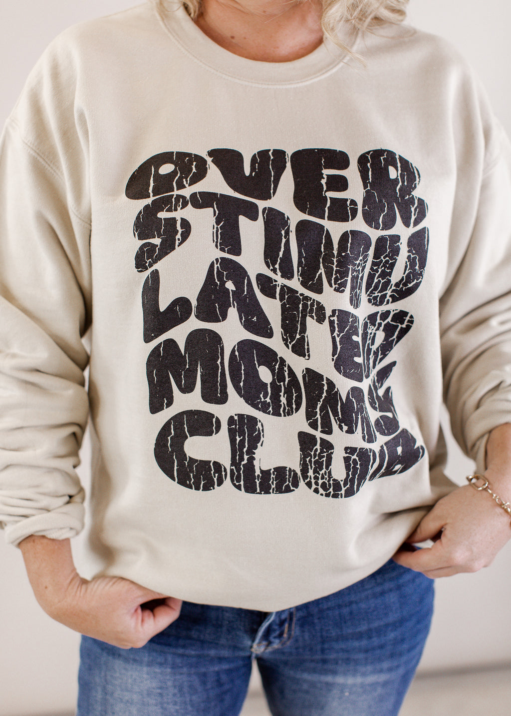 Overstimulated Moms Club Sweatshirt (S-3X) *SAND