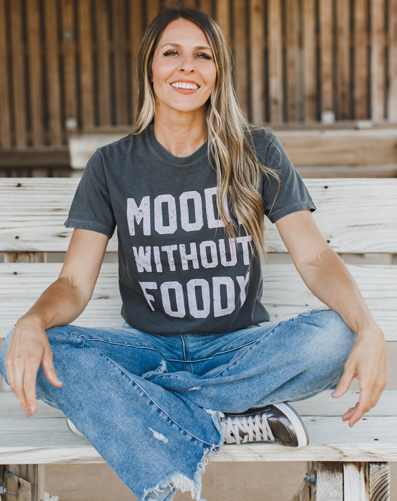 PRE-ORDER: Moody Without Foody Tee *Pepper (S-3X)