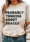 *Thinking About Snacks Tee *4 Colors (S-3X) Gildan Brand