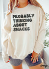 *Thinking About Snacks Sweatshirt *4 Colors Comfort Colors (S-3X)