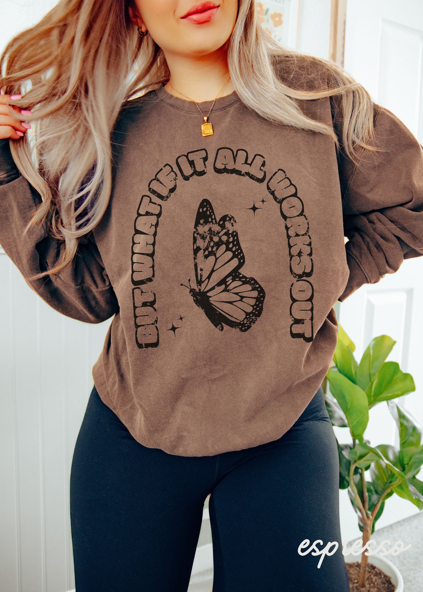 +What If It All Works Out Sweatshirt *8 Colors Comfort Colors (S-3X)