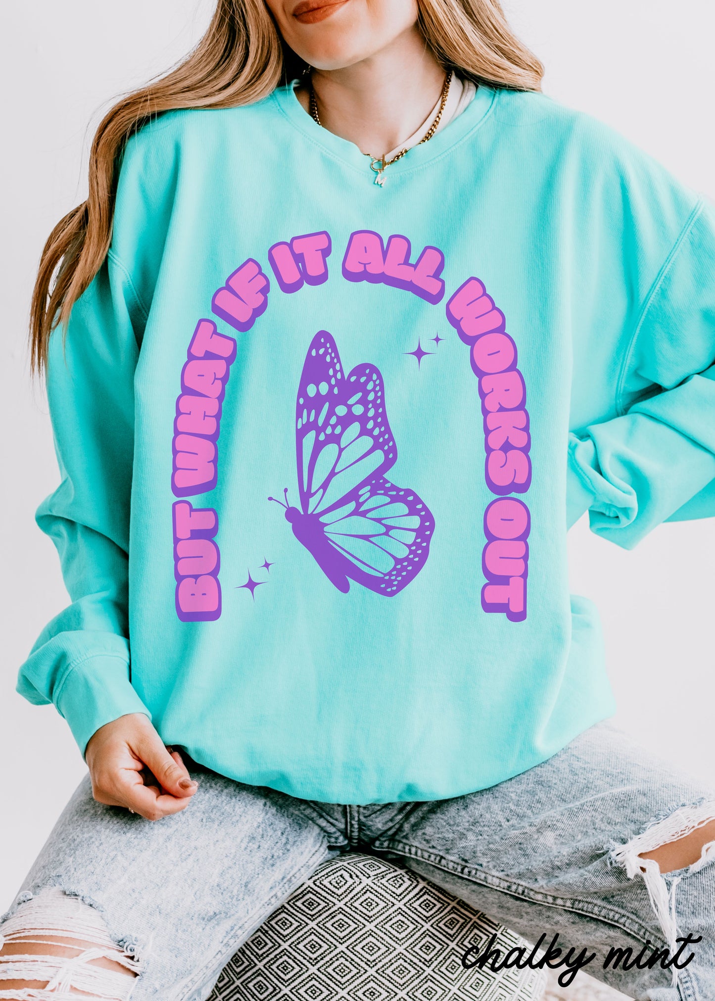 +What If It All Works Out Sweatshirt *8 Colors Comfort Colors (S-3X)