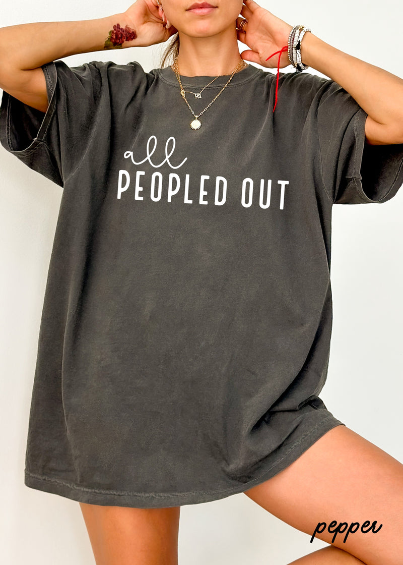 PRE-ORDER: All Peopled Out Tee *8 Colors (S-3X)