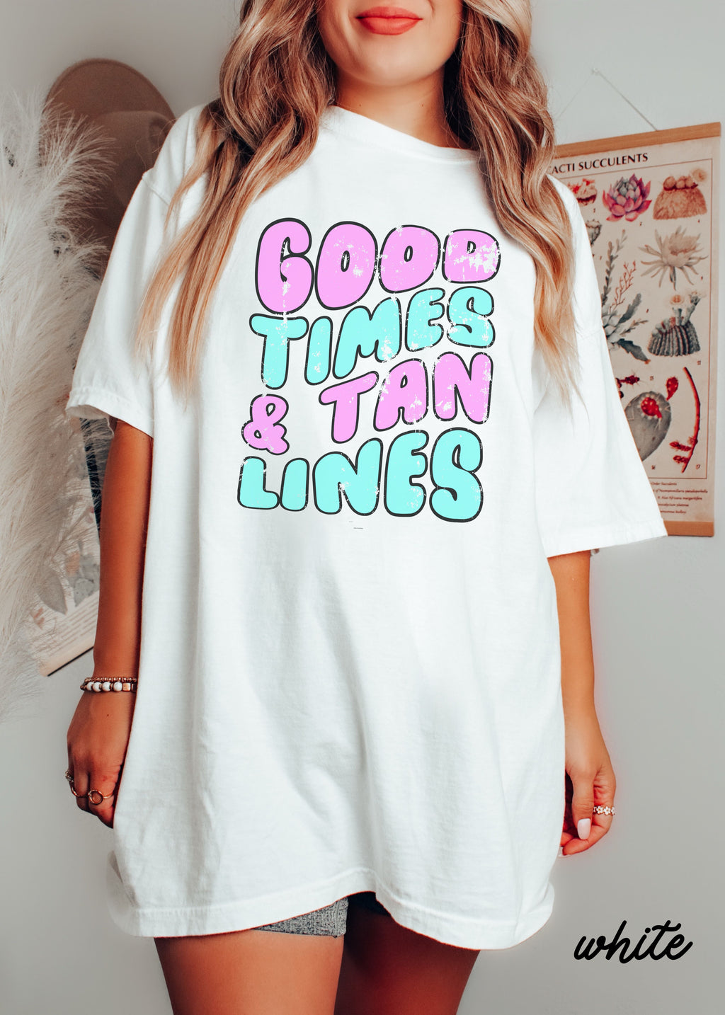 *Good Times Tan Lines FRONT Print Tee *6 Colors (S-3X)