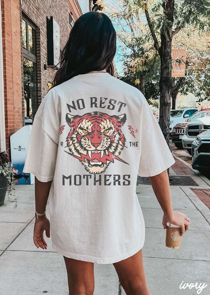 *No Rest for the Mothers BACK PRINT Tee *11 Colors (S-3X)