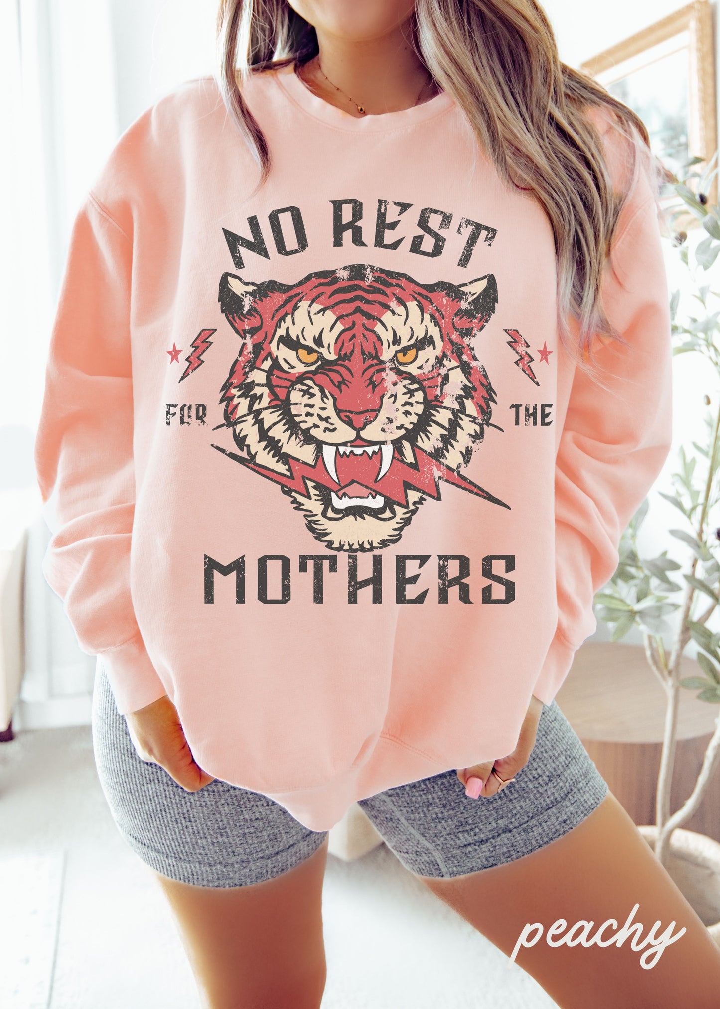 *No Rest for the Mothers Sweatshirt *7 Colors Comfort Colors (S-3X)