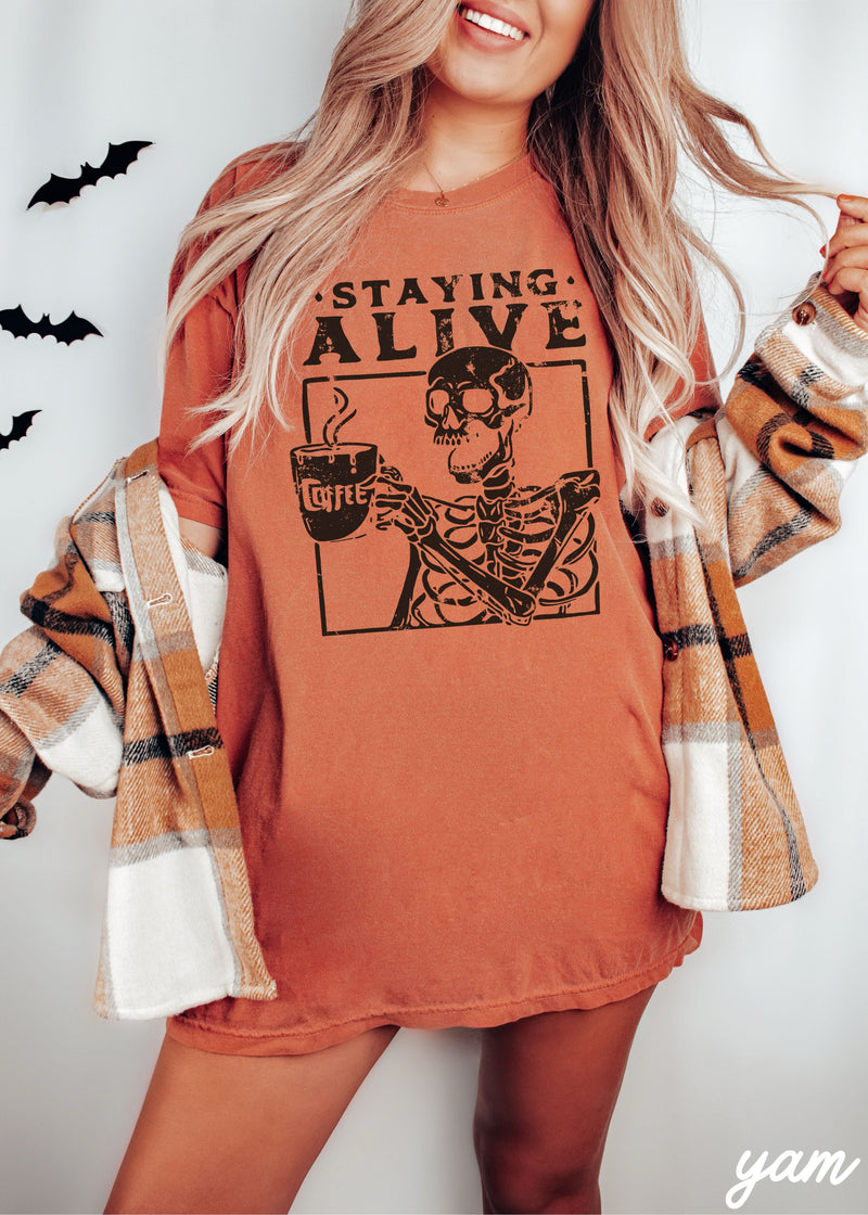 PRE-ORDER: Staying Alive Skeleton Coffee Tee *8 Colors (S-3X)