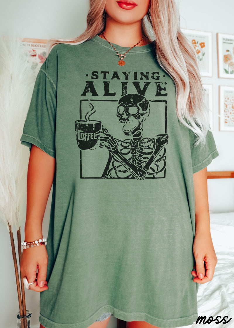 PRE-ORDER: Staying Alive Skeleton Coffee Tee *8 Colors (S-3X)