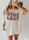 PRE-ORDER: Stay Cozy Tee *7 Colors (S-3X)