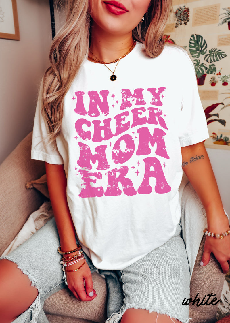 Pre-Order: In My Cheer Mom Era Tee *15 Colors (S-3X)