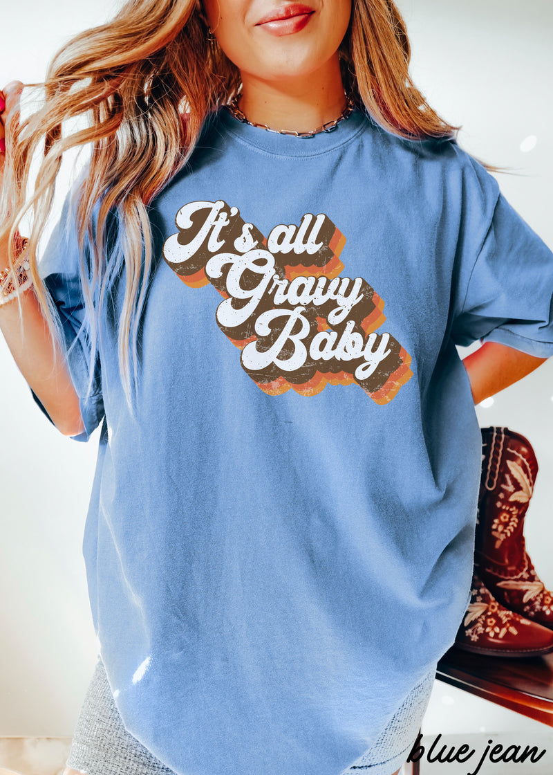 *It's All Gravy Baby Tee *7 Colors (S-3X)