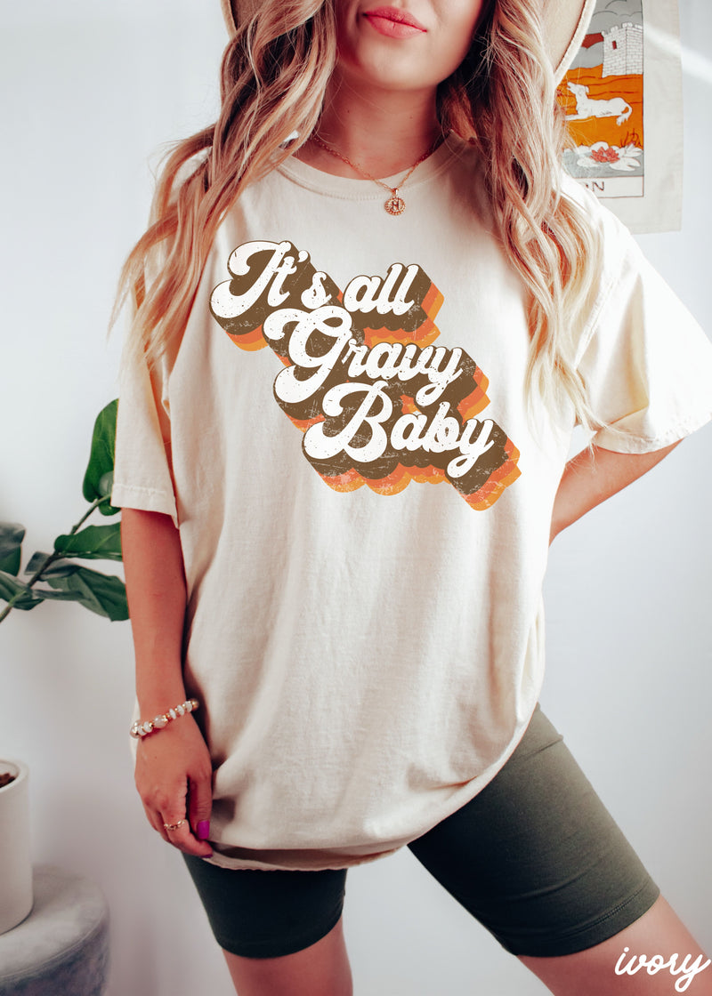 *It's All Gravy Baby Tee *7 Colors (S-3X)