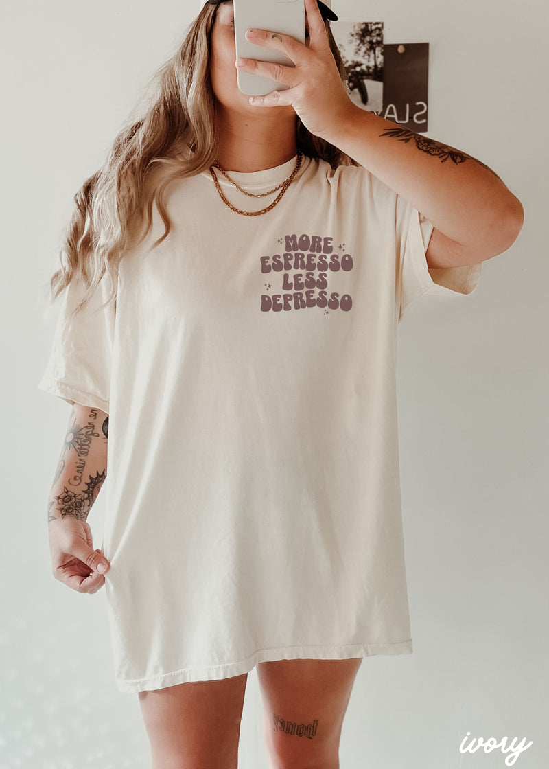 PRE-ORDER: More Espresso Less Depresso Tee *9 Colors (S-3X)