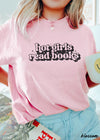 Pre-Order: Hot Girls Read Books Tee *11 Colors (S-3X)