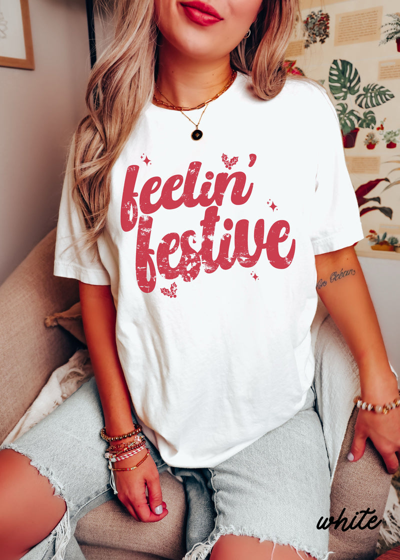 Pre-Order: Feelin' Festive Tee *7 Colors (S-3X)