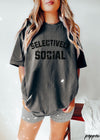 Pre-Order: Selectively Social Tee *9 Colors (S-3X)