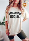 Pre-Order: Selectively Social Tee *9 Colors (S-3X)