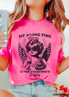 Pre-Order: My Alone Time Tee *10 Colors (S-3X)