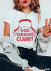 You Serious Clark Tee *3 Colors (S-3X)