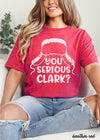 You Serious Clark Tee *3 Colors (S-3X)