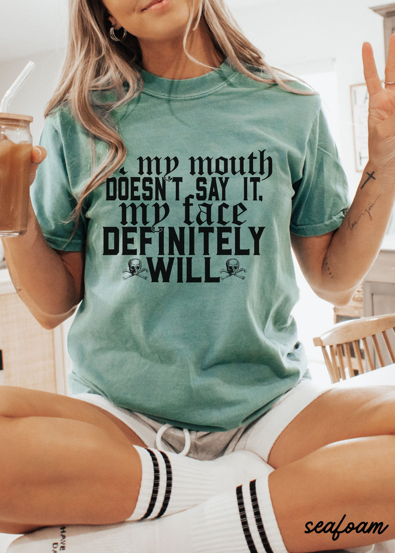 PRE-ORDER: If My Mouth Tee *11 Colors (S-3X)