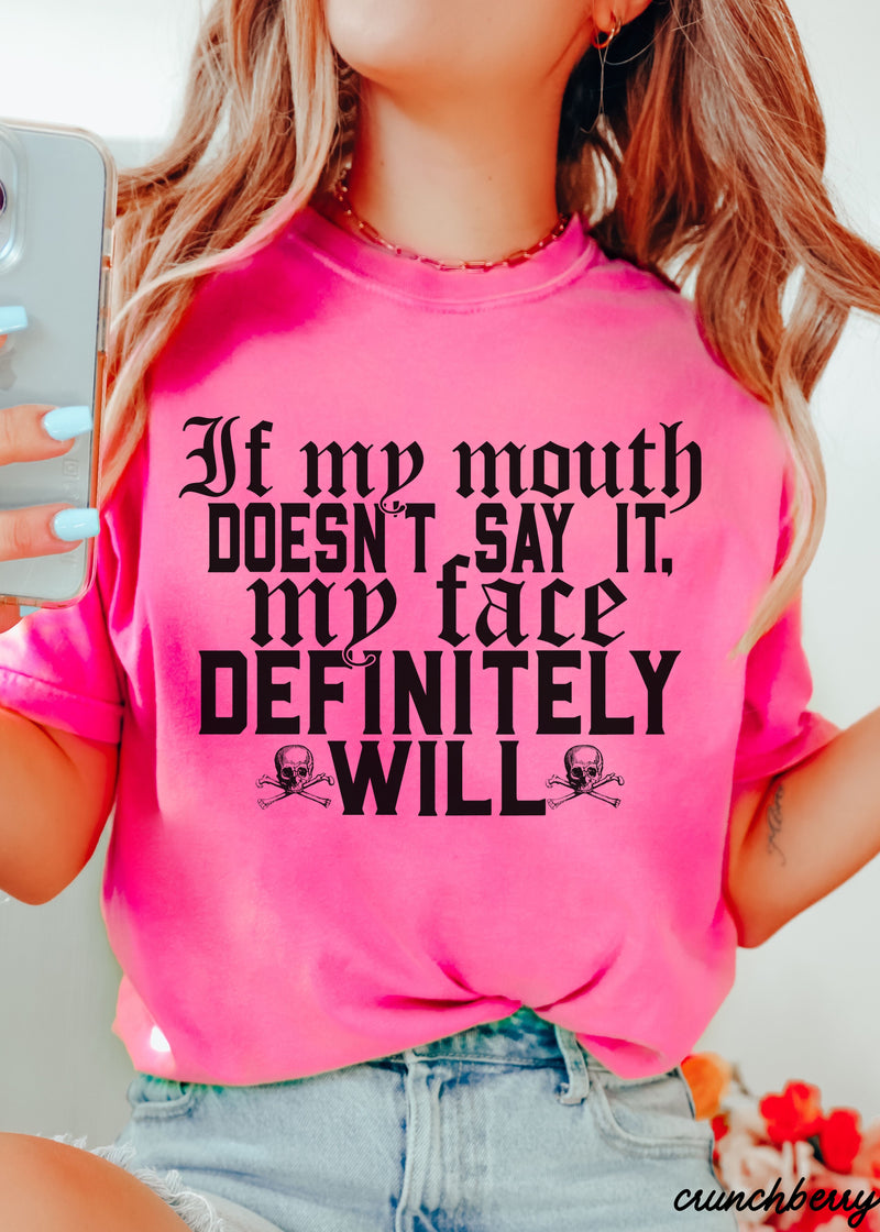 PRE-ORDER: If My Mouth Tee *11 Colors (S-3X)