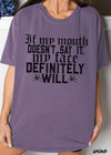 PRE-ORDER: If My Mouth Tee *11 Colors (S-3X)