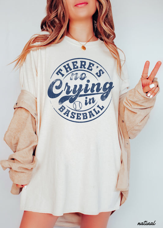No Crying in Baseball Gildan Tee *4 Colors (S-3X)