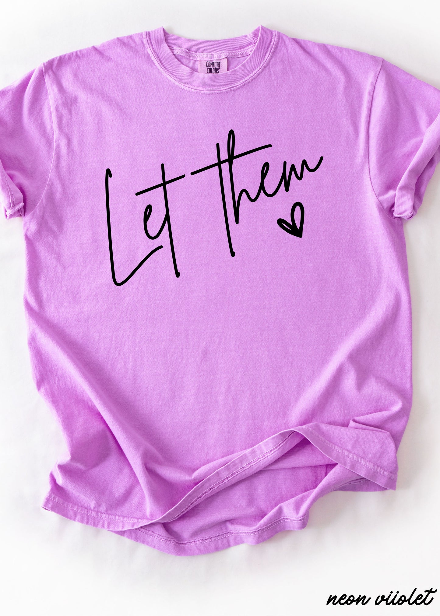 Let Them Tee *16 Colors (S-3X)