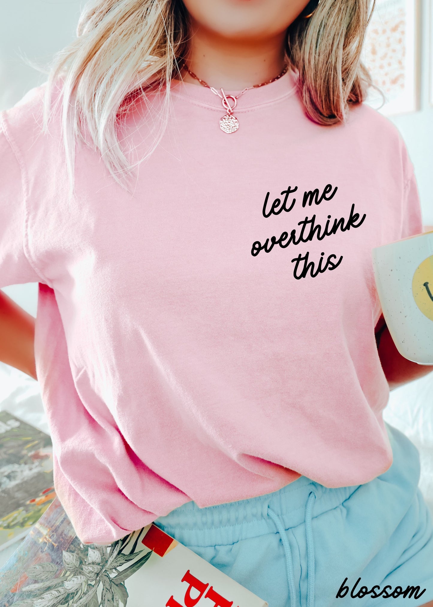 Let Me Overthink This Tee *18 Colors (S-3X)