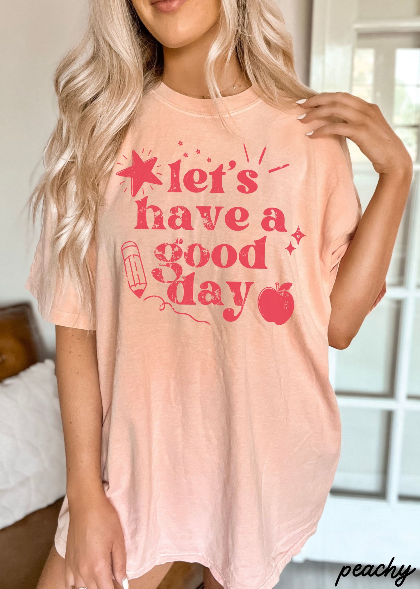 Let's Have a Great Day Teacher Tee *21 Colors (S-3X)