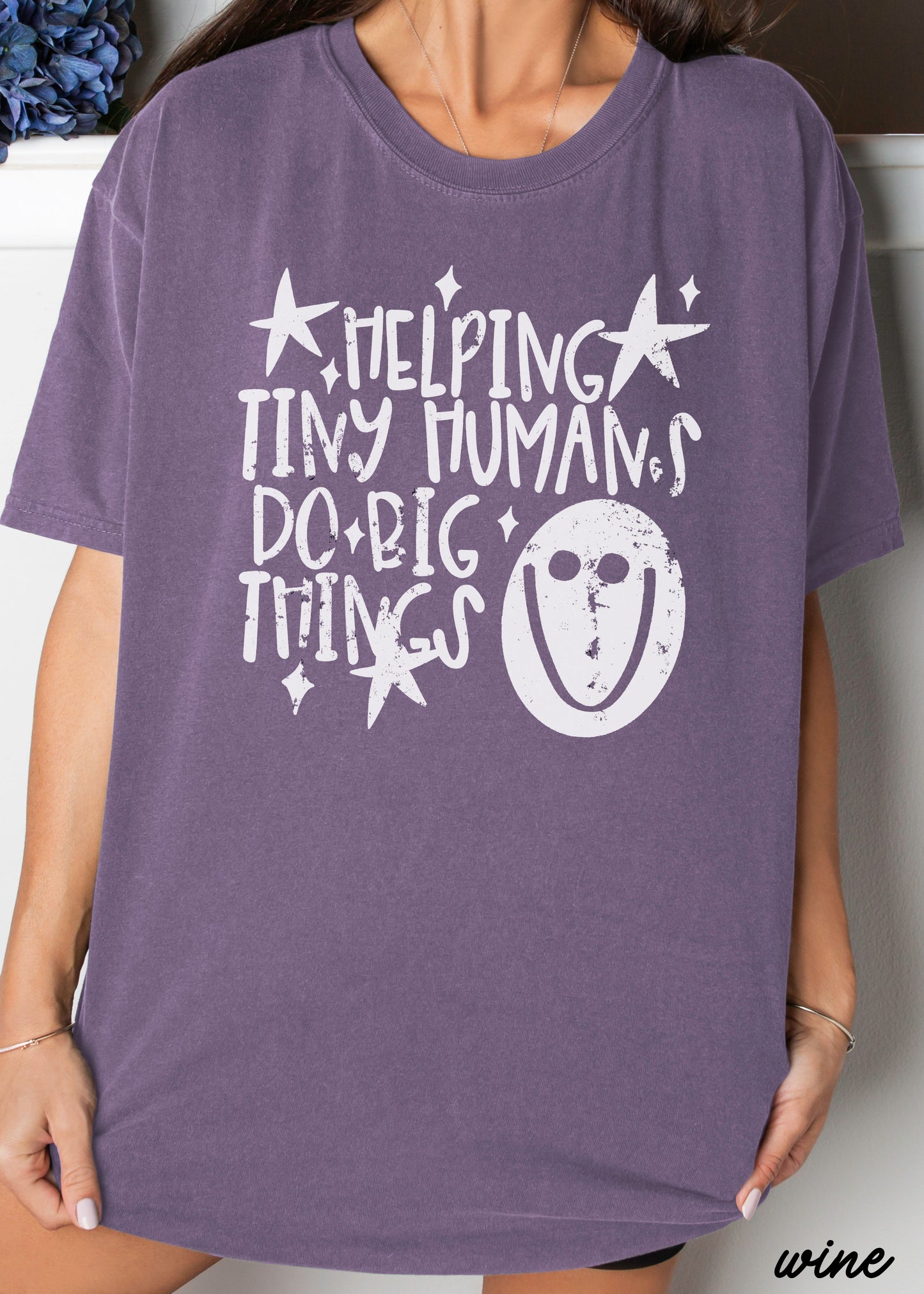 Helping Tiny Humans Teacher Tee *21 Colors (S-3X)