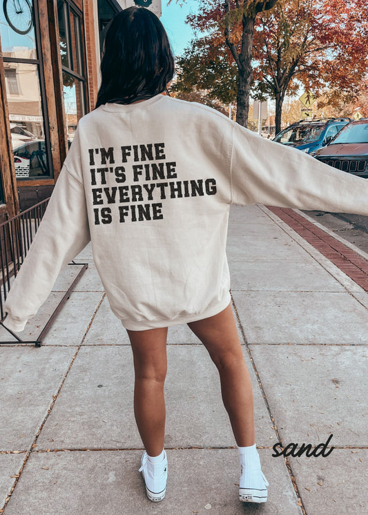 *Unisex Everything is Fine University Sweatshirt *4 Colors (S-5X)