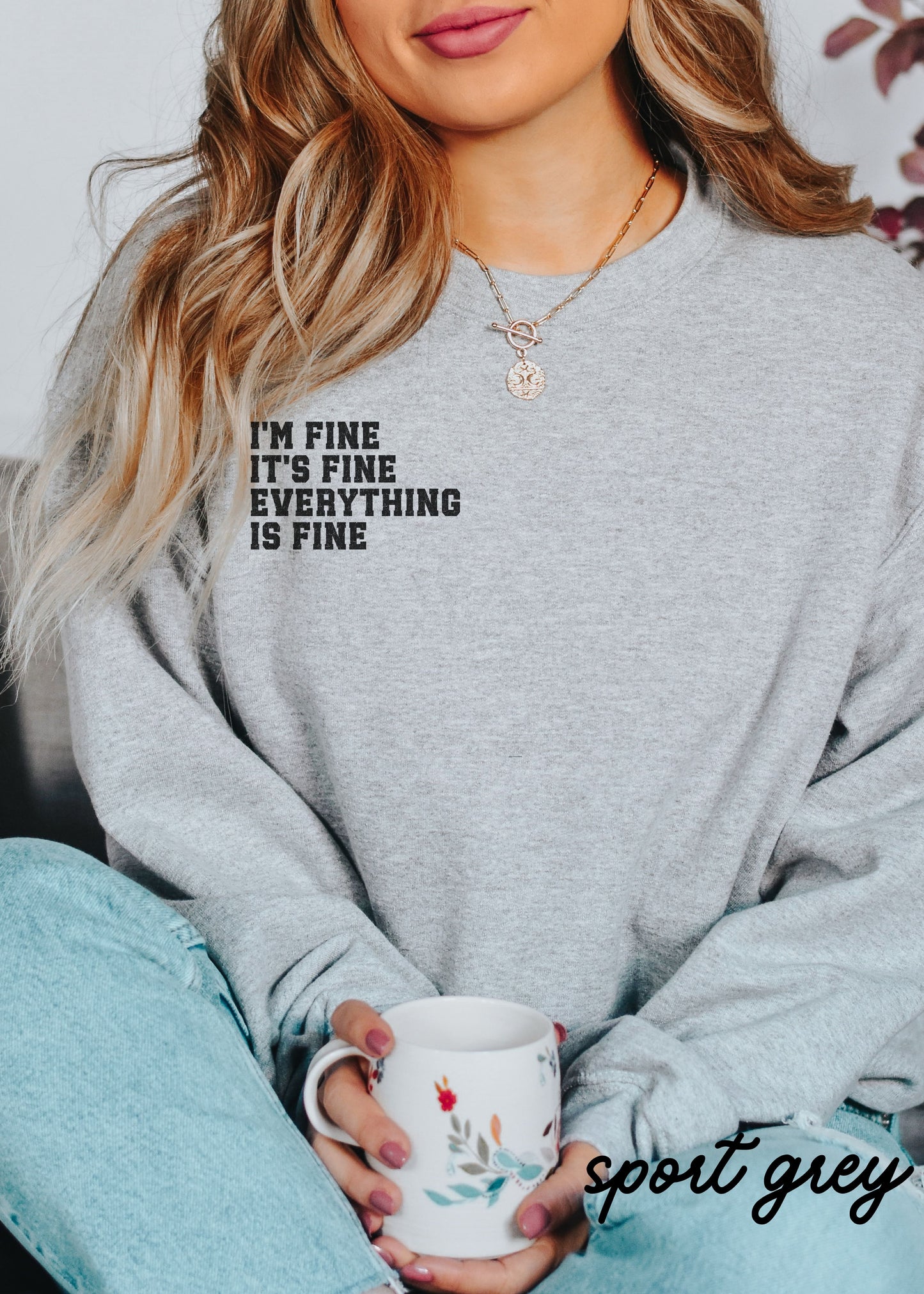 *Unisex Everything is Fine University Sweatshirt *4 Colors (S-5X)